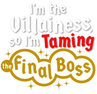 Arquivo:I'm the Villainess So I'm Taming Final Boss Logo.png