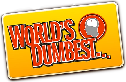 Arquivo:World's Dumbest.png