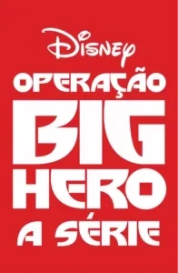 Arquivo:Operação Big Hero - A Série - Logo.png