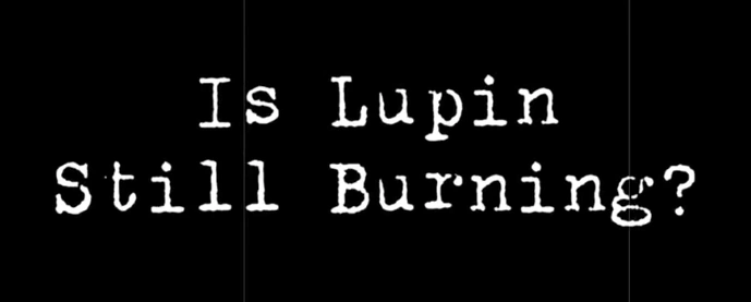 Arquivo:Lupin the Third Is Lupin Still Burning 2019 Title Card.webp