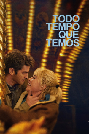 Todo Tempo que Temos Poster.jpg