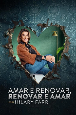 Amar e Renovar, Renovar e Amar com Hilary Farr.jpg