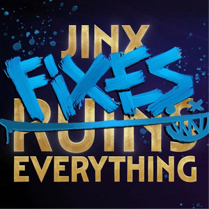 Jinx Fixes Everything Promo.png