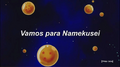 Vamos para Namekusei