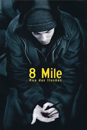 8 Mile Poster.jpeg