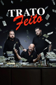 Trato Feito (Co-Direção)