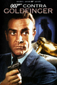 007 Contra Goldfinger (1ª dublagem)