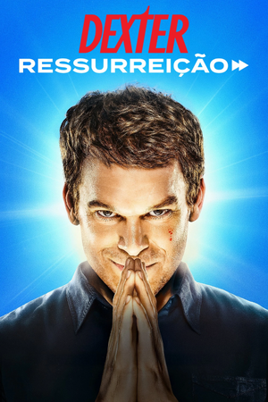 Dexter Ressureição - Poster.jpg