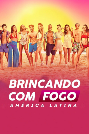 Brincando com Fogo - América Latina.jpg
