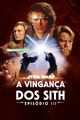 Star Wars Episódio III: A Vingança dos Sith (2005)