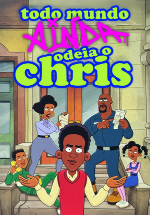 Todo mundo ainda odeia o chris.png