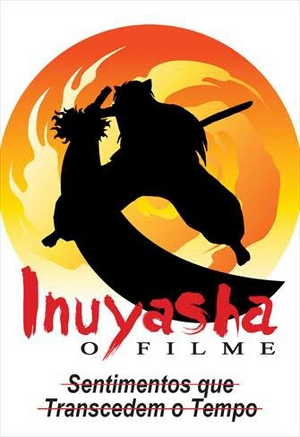 InuYasha - Sentimentos que Transcendem o Tempo.png