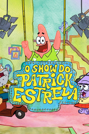 O Show do Patrick Estrela.jpg