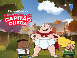 As Épicas Aventuras do Capitão Cueca.png