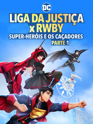 Liga da Justiça x RWBY.jpg