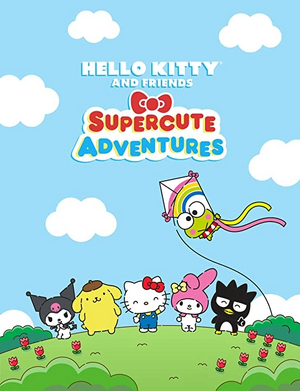 Hello Kitty and Friends Supercute Adventures poster.jpg