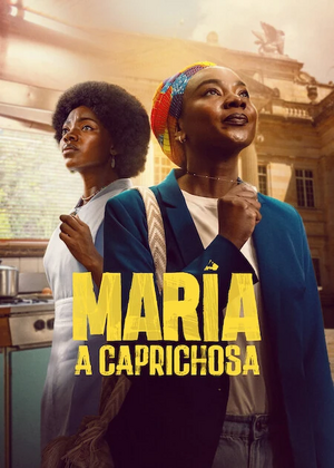 Maria, a Caprichosa.jpg
