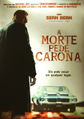 A Morte Pede Carona (2007) (Dubbing Company)