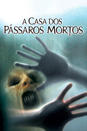 A Casa dos Pássaros Mortos.jpg