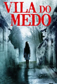 Vila do Medo