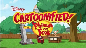 Cartoonified With Phineas and Ferb.jpg