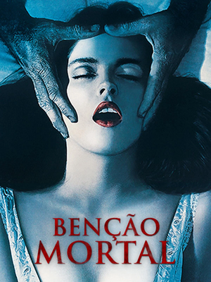 Bênção Mortal poster.jpg