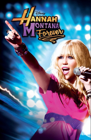 Hannah Montana Forever.