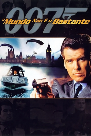 007 O Mundo Não é o Bastante .jpeg