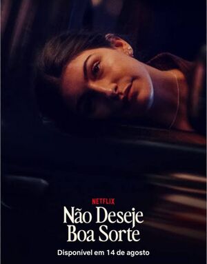 Não Deseje Boa Sorte.jpg