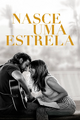 Nasce uma Estrela (2018)