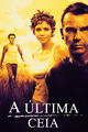A Última Ceia (1ª dublagem)