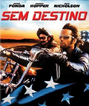 Sem Destino (2ª dublagem)