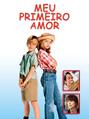 Meu Primeiro Amor (3ª Dublagem)