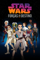 Star Wars: Forças do Destino (2017-2018)