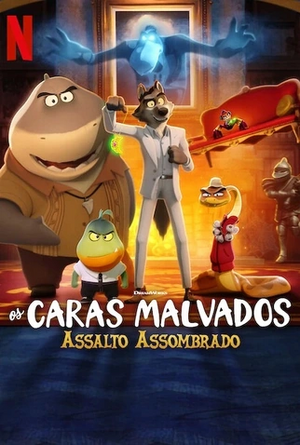 Os Caras Malvados- Assalto Assombrado.png