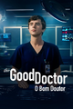 The Good Doctor: O Bom Doutor (1ª-3ª e 6ª Temp.)