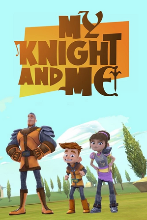 My Knight and Me.jpg