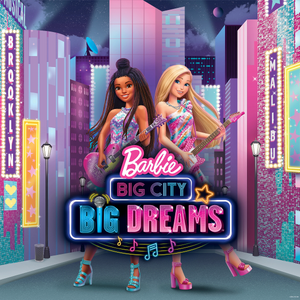 Barbie- Big City, Big Dreams.jpg