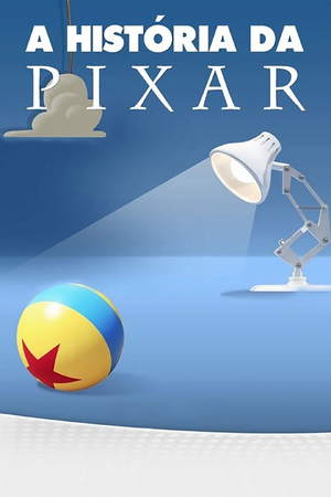 A História da Pixar - Pôster Nacional.jpeg