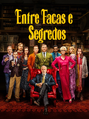 Saga Entre Facas e Segredos/Knives Out