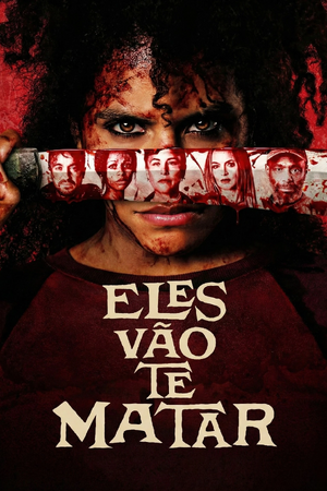 Eles Vão Te Matar.jpg
