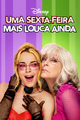 Uma Sexta-Feira Mais Louca Ainda