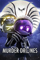 Murder Drones