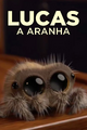 Lucas, a Aranha (Eps. 1-21)