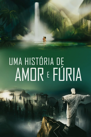 Uma História de Amor e Fúria.png