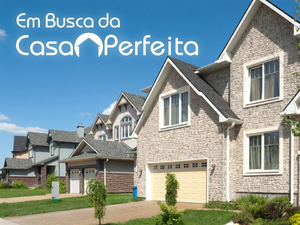 Em Busca da Casa Perfeita.jpg