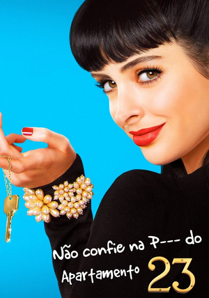 Não Confie na P--- do Apartamento 23 - Pôster.jpg