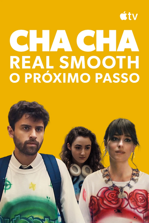 Cha Cha Real Smooth - O Próximo Passo.jpg