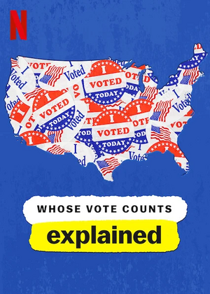 Whose Vote Counts, Explained.jpg
