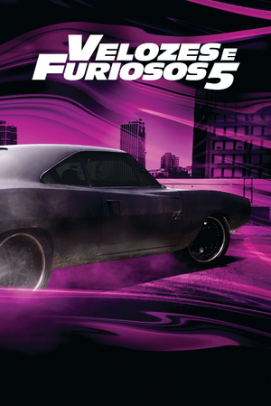 Velozes e Furiosos 5- Operação Rio.jpg